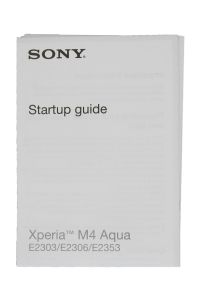 Genuine Sony Xperia M4 Aqua E2030, E2306, E2353 Quick Start Manual